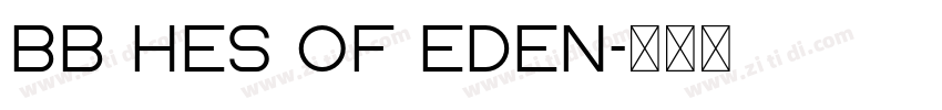 BB hes Of Eden字体转换